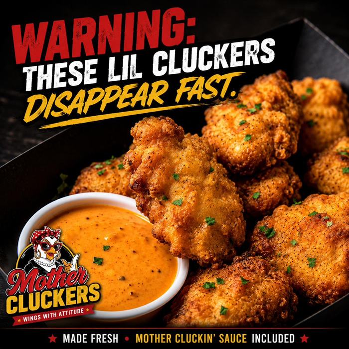 Lil Cluckers boneless wings with Mother Cluckin sauce
